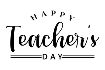 Happy teachers day lettering vector illustration.