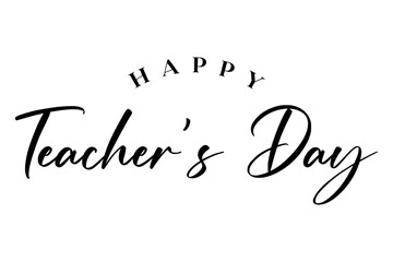 Happy teachers day lettering vector illustration.