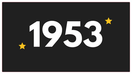 Vintage 1953 birthday, Made in 1953 Limited Edition, born in 1953 birthday design. 3d rendering flip board year 1953.