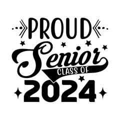 Proud Senior Class Of 2024 Svg