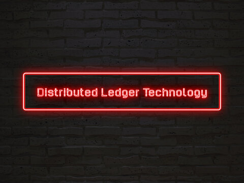 Distributed Ledger Technology のネオン文字