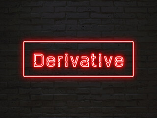 Derivative のネオン文字