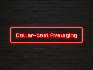 Dollar-cost Averaging のネオン文字