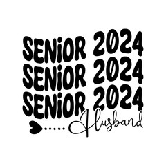 Senior 2024 Husband Svg