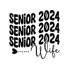 Senior 2024 Wife Svg