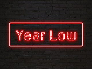 Year Low のネオン文字