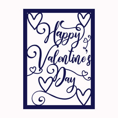Happy Valentine's Day Illustration for laser cut card, Faith hope love, Take my heart, I love you