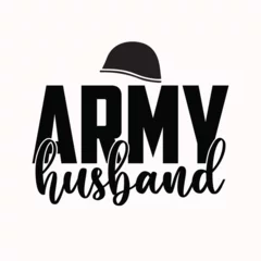 Foto op Plexiglas Stylish , fashionable and awesome Army typography art and illustrator, Print ready vector  handwritten phrase Army T shirt hand lettered calligraphic design. Army  Vector illustration bundle. © Hamja'sPortfolio