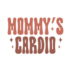 Obraz premium Mommy’s cardio, Retro Toddler Funny Kids Illustration for Print