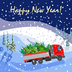 Happy New Year greeting card with a truck carrying Christmas trees. Winter background with forest and snowfall. Vector illustration