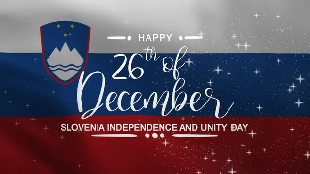 Slovenia Independence and Unity Day Lettering Text Animation with waving flag background. Celebrate Slovenia Day on 26th of December. Great for celebrating Slovenia National Day.