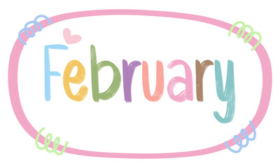 Colorful February, Cute Month Typography Hand Drawn Illustration