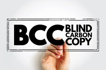 BCC Blind Carbon Copy - allows the sender of a message to conceal the person entered in the Bcc...