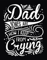 Father's Day lettering poster and t-shirt design in illustration. Eps-10.
