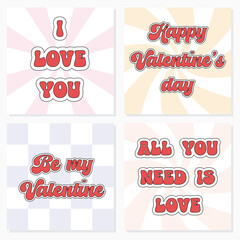 Collection of valentine love text retro groovy cards. Be mine, be my Valentine, I love you. Vector hippie love text. February 14 collection. Retro collection of romantic Valentine day print.