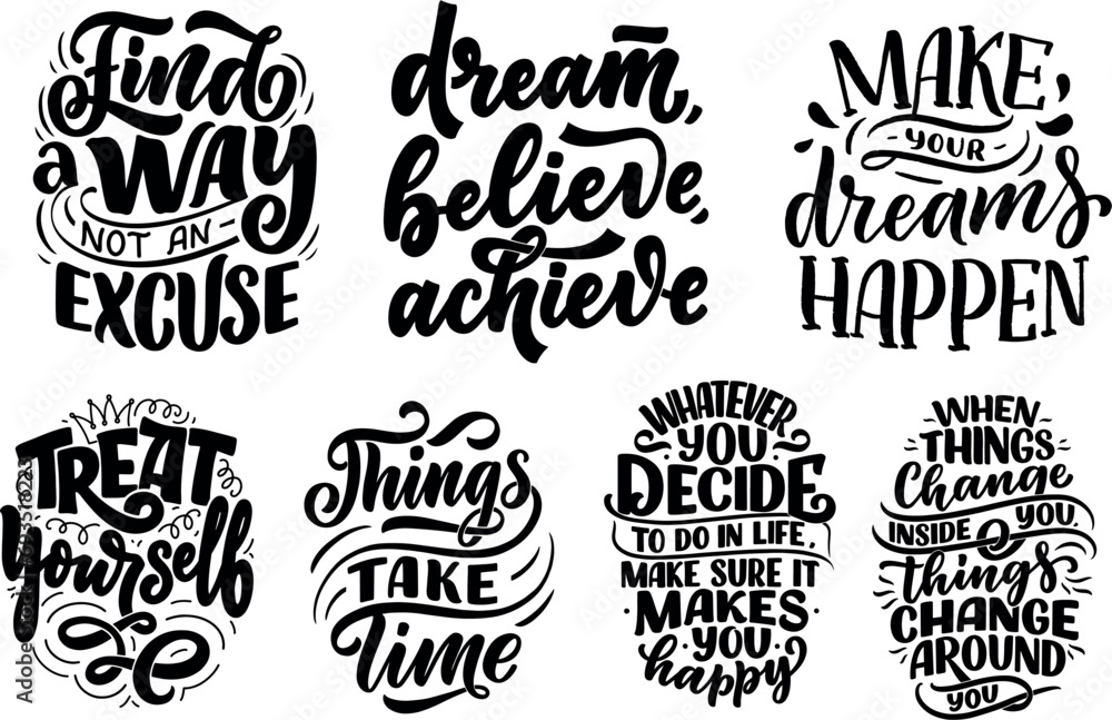 Wall mural set of black quotes ; find a way not an excuse, dream believe achieve, make your dreams happen, trea