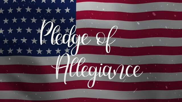 Pledge of Allegiance Day Lettering Text Animation with American flag background. Celebrate American National Day on 28th of December. Great for celebrating American Day.