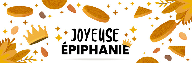 Joyeuse Épiphanie - Bannière festive pour le jour de la galette des Rois - Illustration vectorielle éditable présentant des galettes des Rois, fèves, amandes et couronnes - Design joyeux - Fête
