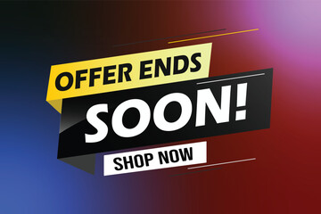 Offer ends soon. Poster flyer banner. Special offer price sign. Advertising discounts symbol. Thought speech bubble with quotes. Offer ends soon chat think megaphone message	
