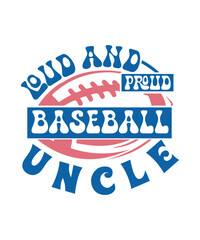 loud and proud baseball uncle svg