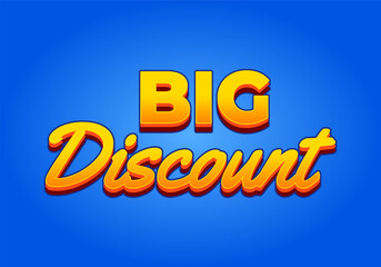 Big discount. Text effect in 3D look. Yellow color