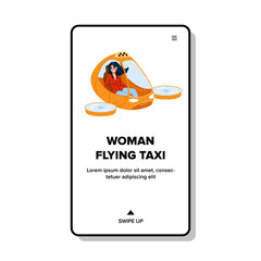 car woman flying taxi vector. travel new, industry passenger, evtol drone car woman flying taxi web flat cartoon illustration