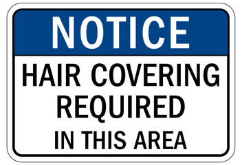 Clean room sign and labels hair covering required in this area