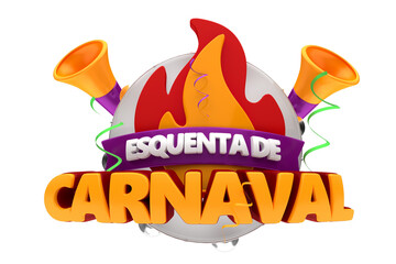 SELO 3D ESQUENTA DE CARNAVAL