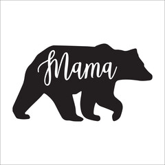 Mama Bear Clip art, Mom Quote Design, Baby Bear Vector, Mom Life Svg, Mom Shirt Design, Mother's Day