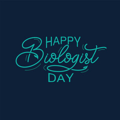 VECTORS. Banner and lettering for the Biologist Day. Green leaves details, floral, handwritten, cursive