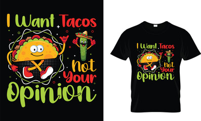 i want tacos not your opinion