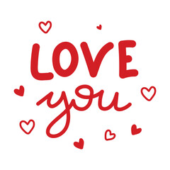 Hand drawn text Love you for Valentine's Day greeting card.