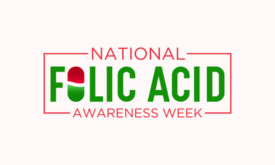 National Folic Acid Awareness Week. January is National Folic Acid Awareness Week. Vector template for banner, greeting card, poster with background. Vector illustration.