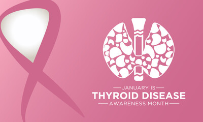 National thyroid awareness month is observed every year on january. January is thyroid disease awareness month. Vector template for banner, greeting card, poster with background. Vector illustration.