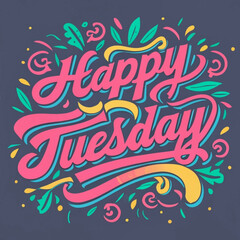Fototapeta na wymiar Images Of Happy Tuesday , Tuesday Laughter: A Key to a Wonderful Day