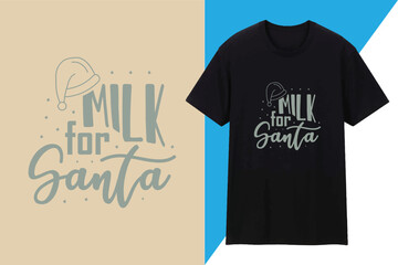 Milk For Santa T shirt Design