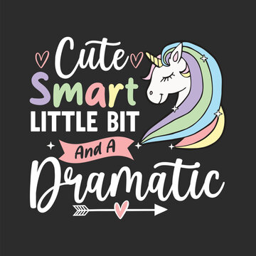 Cute Smart And a Little Bit Dramatic. Metal. Greeting Cards, Textiles, Sticker Vector Illustration, and Hand-drawn lettering for