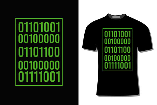 Binary Code Computer Programmer T-Shirt Design For Print, Poster, Card, Mugs, Bags, Invitation, And Party.
