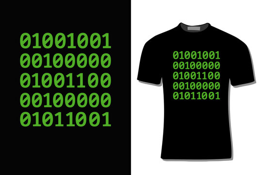 I L Y Binary Code Computer Programmer T-Shirt Design For Print, Poster, Card, Mugs, Bags, Invitation, And Party.