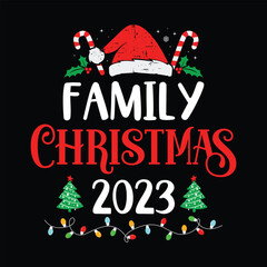 Family Christmas 2023 Shirt, Family Christmas Matching Shirt, Xmas Tree, Funny Christmas Shirt Print Template