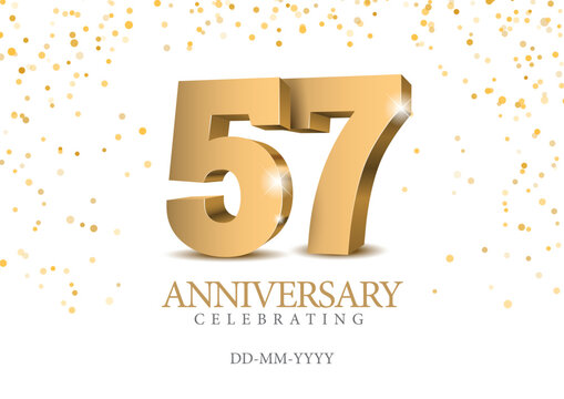 Anniversary 57. gold 3d numbers. Poster template for Celebrating 57th anniversary event party. Vector illustration
