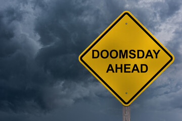 Doomsday Ahead Warning Sign