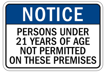 Marijuana dispensary sign and labels persons under 21 years of age not permitted on these premises 