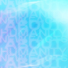 Dystopian Ethereal Blue Backgroun with Dissolving Bold Typography about Humanity
