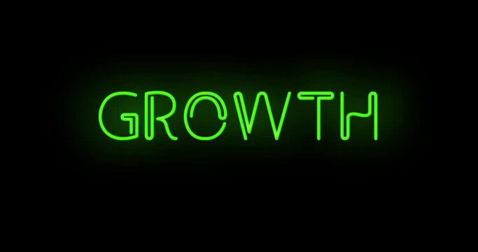 Flashing neon green GROWTH sign on black background on and off with flicker