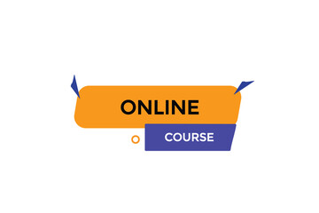  new website, click button,online course, level, sign, speech, bubble  banner, 
