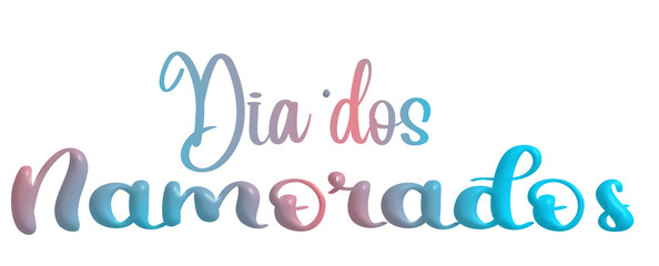 Dia dos namorados, Valentine's Day, three-dimensional writing, written in Portuguese, pink and light blue color, holiday vector graphics, suitable for greeting card, message, banner, icon - obrazy, fototapety, plakaty