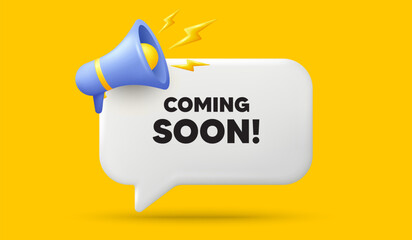 Coming soon tag. 3d speech bubble banner with megaphone. Promotion banner sign. New product release symbol. Coming soon chat speech message. 3d offer talk box. Vector