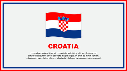 Croatia Flag Abstract Background Design Template. Croatia Independence Day Banner Social Media Vector Illustration. Croatia Banner