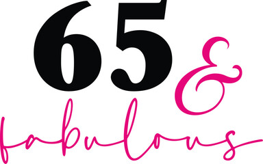 65 & Fabulous